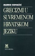 Grecizmi u suvremenom hrvatskom jeziku