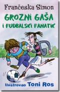 Grozni Gaša i fudbalski fanatik