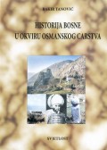 Historija Bosne u okviru Osmanskog Carstva