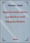 Ideja hrvatske države u političkoj misli Stjepana Radića
