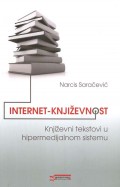 Internet književnost - Književni tekstovi u hipermedijalnom svijetu