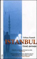 Istanbul: grad, sjećanja