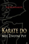 Karate Do - moj životni put