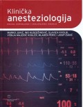 Klinička anesteziologija, drugo, dopunjeno i izmijenjeno izdanje