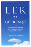 Lek za depresiju - Program od šest elemenata za prevazilaženje depresije bez medikamenata