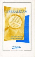 Liberalizam - uvod, izbor tekstova, komentari, podsjetnik