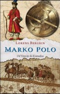 Marko Polo - od Venecije do Ksanadua