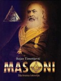 Masoni - Skrivena istorija