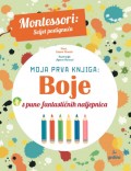 Montessori: Moja prva knjiga - Boje