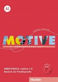 Motive A1 Arbeitsbuch mit MP3-Audio-CD - Kompaktkurs DaF, Lektion 1-8