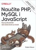 Naučite PHP, MySQL i JavaScript: razvoj dinamičkih veb strana korak po korak prevod 6. izdanja