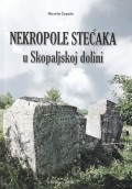 Nekropole stećaka u Skopaljskoj dolini