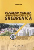 O ljudskim pravima i njihovom kršenju na području Općine Srebrenica