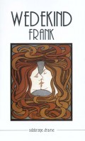 Frank Wedekind - Odabrane drame