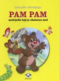 Pam Pam, medvjedić koji je obožavao med - Male priče o životinjama