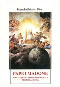 Pape i Madone - Malahijeva i Nostradamusova proročanstva