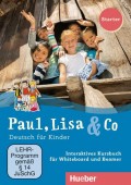 Paul, Lisa & Co A1.1, Interaktives Kurs-und Arbeitsbuch mit Spielen – DVD-ROM Deutsch für Kinder Deutsch als Fremdsprache