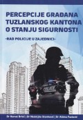 Percepcija građana Tuzlanskog kantona o stanju sigurnosti - Rad policije u zajednici