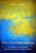 Pro et contra ustava -  Komparacija američkih i bosanskohercegovačkih politika