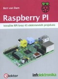 Raspberry PI - Istražite Rpi kroz 45 elektronskih projekata
