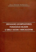 Seksualno (kompulzivno) ponašanje mladih u Srbiji i Bosni i Hercegovini