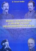 Bosna i Hercegovina u vrijeme pojave (veliko) nacionalnih ideja