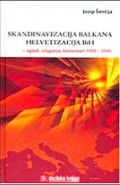 Skandinavizacija Balkana - Helvetizacija BiH