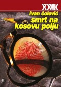 Smrt na Kosovu Polju - Istorija kosovskog mita