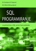 SQL programiranje - Sa primerima u SQL server bazi podataka