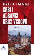 Srbi i Albanci kroz vekove 2 tom