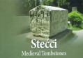 Stećci - Medieval Tombstones