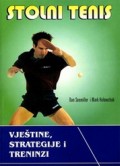 Stolni tenis - vještine, strategije i treninzi