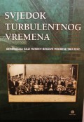 Svjedok turbulentnog vremena - Generacija Gazi Husrev-begove medrese 1967-1972