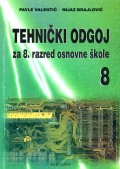 Tehnički odgoj za 8. razred osnovne škole