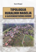 Tipologija ruralnih naselja u Sjeveroistočnoj Bosni
