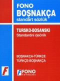 Bosansko - turski, tursko - bosanski standardni rječnik