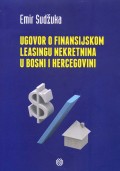 Ugovor o finansijskom leasingu nekretnina u Bosni i Hercegovini