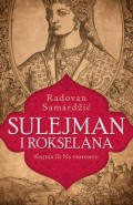 Sulejman i Rokselana - Knjiga II: Na vrhuncu