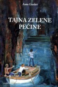 Tajna zelene pećine