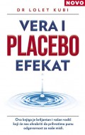 Vera i placebo efekat - Argument za samoizlečenje