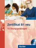 Zertifikat B1 neu Übungsbuch + MP3-CD 15 Übungsprüfungen