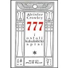 777 : Kompletni kabalistički spisi Alistera Kroulija