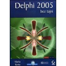 Delphi 2005 bez tajni
