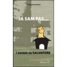Ja sam pas i zovem se Salvatore