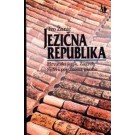 Jezična republika - Hrvatski jezik, Zagreb, Split i popularna glazba