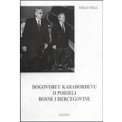 Dogovori u Karađorđevu o podijeli Bosne i Hercegovine