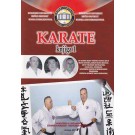 Karate - Knjiga I (prvi deo karate trilogije) 50 godina razvoja regiona