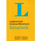 Langenscheidt Universal-Wörterbuch Kroatisch, Kroatisch - Deutsch / Deutsch - Kroatisch