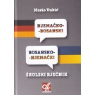 Njemačko - bosanski i bosansko - njemački školski rječnik