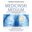 Medicinski medijum - Tajne koje se kriju iza hroničnih i misterioznih bolesti i kako se konačno izlečiti